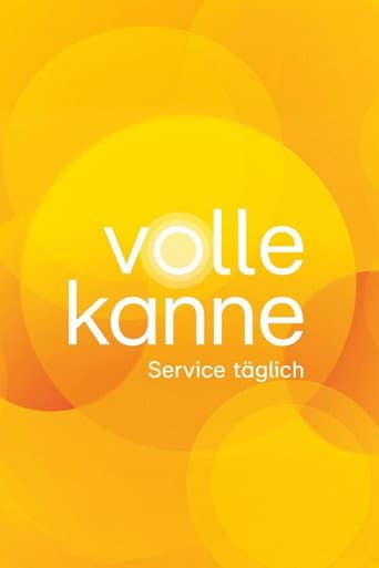 Volle Kanne
